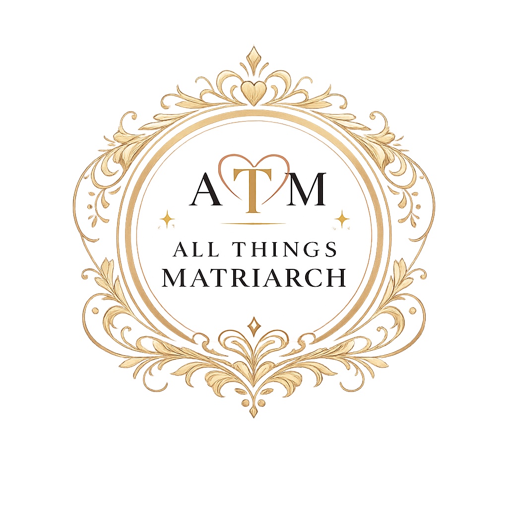 All Things Matriarch